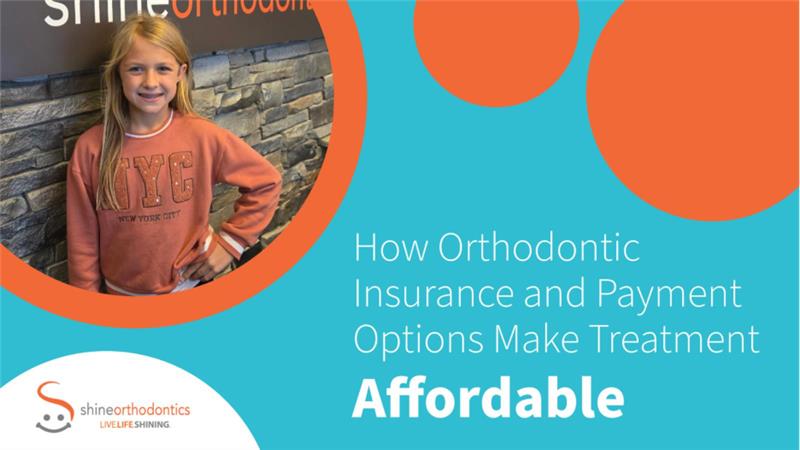 "How Orthodontic Insurance and Payment Options Make Treatment Affordable" with girl smiling